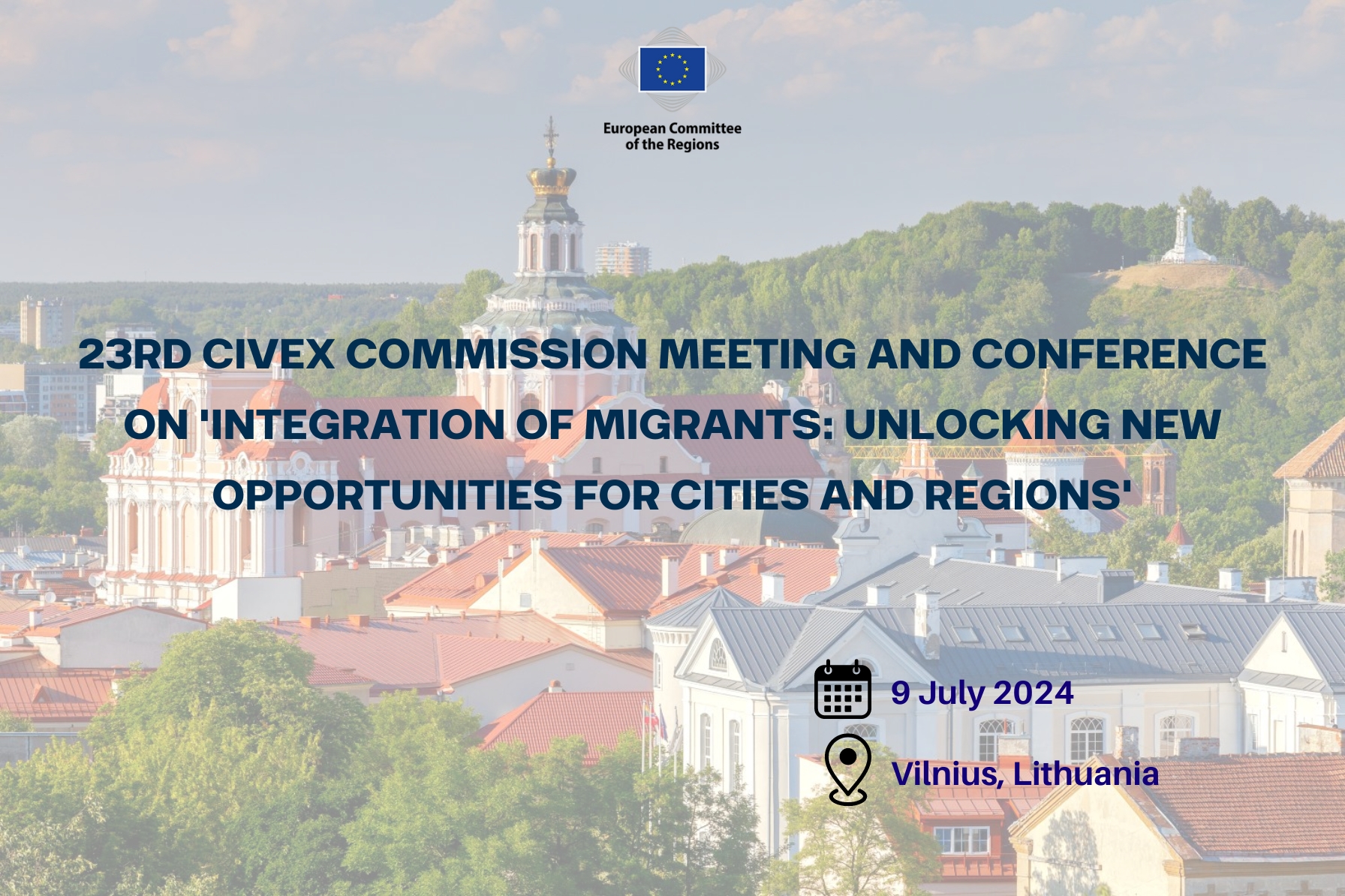 23rd CIVEX commission meeting and Conference on 'Integration of migrants: unlocking new opportunities for cities and regions'