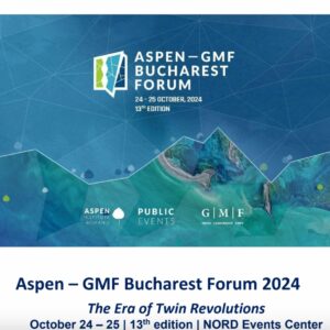 13th edition of the Aspen – GMF Bucharest Forum