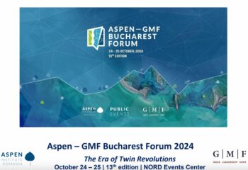 13th edition of the Aspen – GMF Bucharest Forum