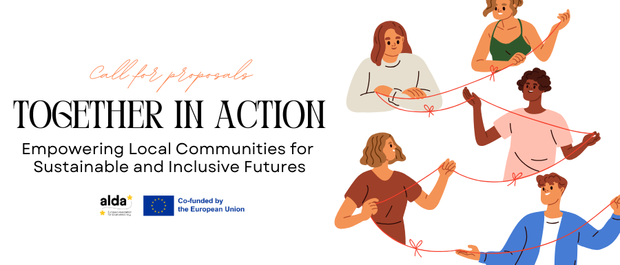 Together in Action: Empowering Local Communities for Sustainable and Inclusive Futures – Call for Proposals for Organisations